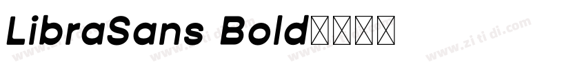 LibraSans Bold字体转换